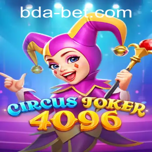 Diving into the Excitement of CircusJoker4096: A Thrilling Adventure in the World of bdabet